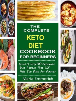 cover image of The Complete Ketogenic Diet Cookbook For Beginners